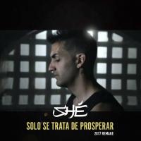 Sólo se trata de prosperar Sólo se trata de prosperar de Shé