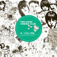 I Can Talk I Can Talk de Two Door Cinema Club