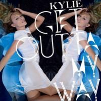 Get outta my way Get outta my way de Kylie Minogue