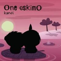 'Kandi' de One Eskimo Kandi - One Eskimo