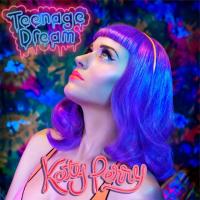 'Teenage Dream' de Katy Perry Teenage Dream - Katy Perry