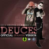 'Deuces' de De La Ghetto Deuces - De La Ghetto