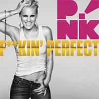 Fuckin' Perfect Fuckin' Perfect de Pink