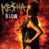 Canción 'Blow' interpretada por Kesha Canción 'Blow' interpretada por Kesha