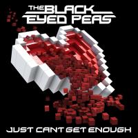 Just Can’t Get Enough Just Can’t Get Enough de The Black Eyed Peas