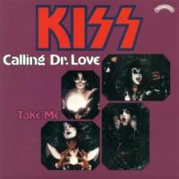Calling Dr. Love Calling Dr. Love de Kiss