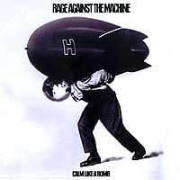 Canción 'Calm Like A Bomb' interpretada por Rage Against the Machine Canción 'Calm Like A Bomb' interpretada por Rage Against the Machine