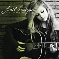 Canción 'Wish You Were Here' interpretada por Avril Lavigne Canción 'Wish You Were Here' interpretada por Avril Lavigne