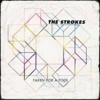Canción 'Taken for a Fool' interpretada por The Strokes Canción 'Taken for a Fool' interpretada por The Strokes