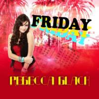 Canción 'Friday' interpretada por Rebecca Black Canción 'Friday' interpretada por Rebecca Black