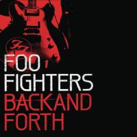 Canción 'Back & Forth' interpretada por Foo Fighters Canción 'Back & Forth' interpretada por Foo Fighters