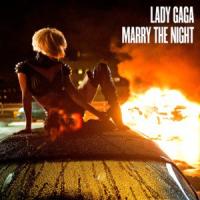 'Marry The Night' de Lady Gaga Marry The Night - Lady Gaga