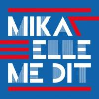 Elle Me Dit Elle Me Dit de Mika