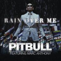'Rain Over Me' de Marc Anthony Rain Over Me - Marc Anthony