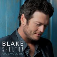 'God gave me you' de Blake Shelton God gave me you - Blake Shelton