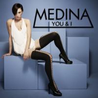 Canción 'You and I' interpretada por Medina Canción 'You and I' interpretada por Medina