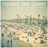 Canción 'Cough Syrup' interpretada por Young The Giant Canción 'Cough Syrup' interpretada por Young The Giant