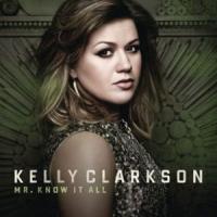 Mr. Know It All Mr. Know It All de Kelly Clarkson