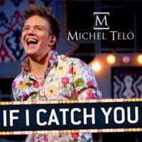 If I Catch You If I Catch You de Michel Teló