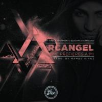 'Me Prefieres A Mi' de Arcángel Me Prefieres A Mi - Arcángel