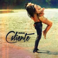 CALIENTE, letra y canción de Inna CALIENTE letra INNA