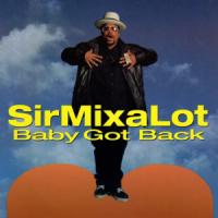 Baby Got Back Baby Got Back de Sir Mix-A-Lot