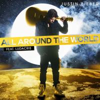 All Around The World All Around The World de Justin Bieber