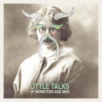 Canción 'Little talks' interpretada por Of Monsters And Men Canción 'Little talks' interpretada por Of Monsters And Men
