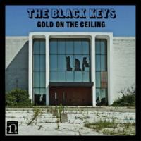 Gold On The Ceiling Gold On The Ceiling de The Black Keys