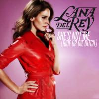 Canción 'She's Not Me' interpretada por Lana Del Rey Canción 'She's Not Me' interpretada por Lana Del Rey