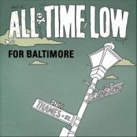 FOR BALTIMORE, letra y canción de All Time Low FOR BALTIMORE letra ALL TIME LOW