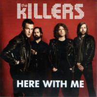 Here With Me Here With Me de The Killers