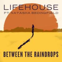 Canción 'Between The Raindrops' interpretada por Lifehouse Canción 'Between The Raindrops' interpretada por Lifehouse