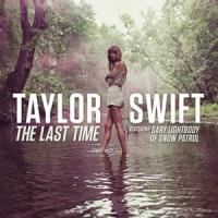 THE LAST TIME, letra y canción de Taylor Swift THE LAST TIME letra TAYLOR SWIFT