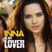 Canción 'Be My Lover' interpretada por Inna Canción 'Be My Lover' interpretada por Inna