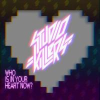 'Who is in your heart now?' de Studio Killers Who is in your heart now? - Studio Killers
