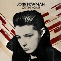 'Love Me Again' de John Newman Love Me Again - John Newman