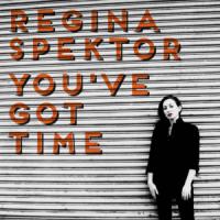 Canción 'You've got time' interpretada por Regina Spektor Canción 'You've got time' interpretada por Regina Spektor