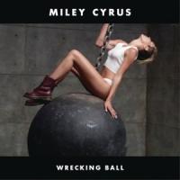 Wrecking Ball Wrecking Ball de Miley Cyrus