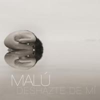 'Deshazte de mi' de Malú Deshazte de mi - Malú