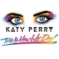 Canción 'This is How we Do' interpretada por Katy Perry Canción 'This is How we Do' interpretada por Katy Perry