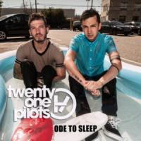 Ode to sleep Ode to sleep de Twenty One Pilots