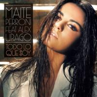 'Todo lo que soy' de Maite Perroni Letra Todo lo que soy Maite Perroni