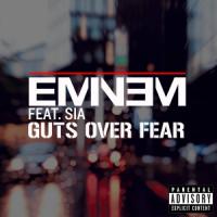 'Guts Over Fear' de Eminem Guts Over Fear - Eminem