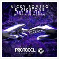 LET ME FEEL, letra y canción de Nicky Romero LET ME FEEL letra NICKY ROMERO