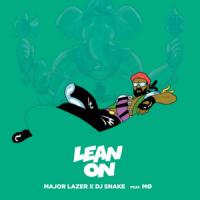 'Lean On' de Major Lazer Letra Lean On Major Lazer
