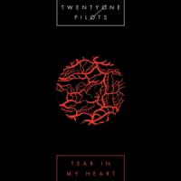 'Tear In My Heart' de Twenty One Pilots Tear In My Heart - Twenty One Pilots