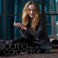 We'll Be The Stars We'll Be The Stars de Sabrina Carpenter