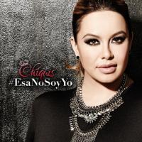 Canción 'Esa No Soy Yo' interpretada por Chiquis Rivera Canción 'Esa No Soy Yo' interpretada por Chiquis Rivera