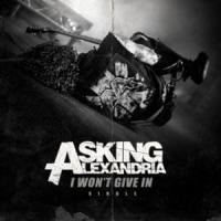 I Won't Give In I Won't Give In de Asking Alexandria